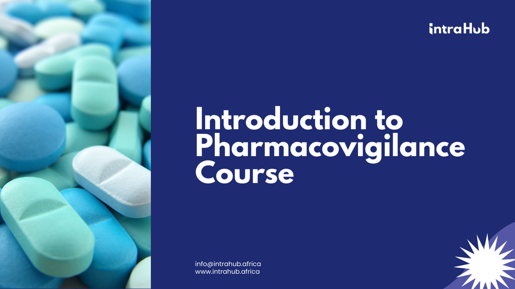 Introduction to Pharmacovigilance 